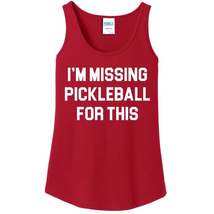 I'm Missing Pickleball For This Ladies Essential Tank