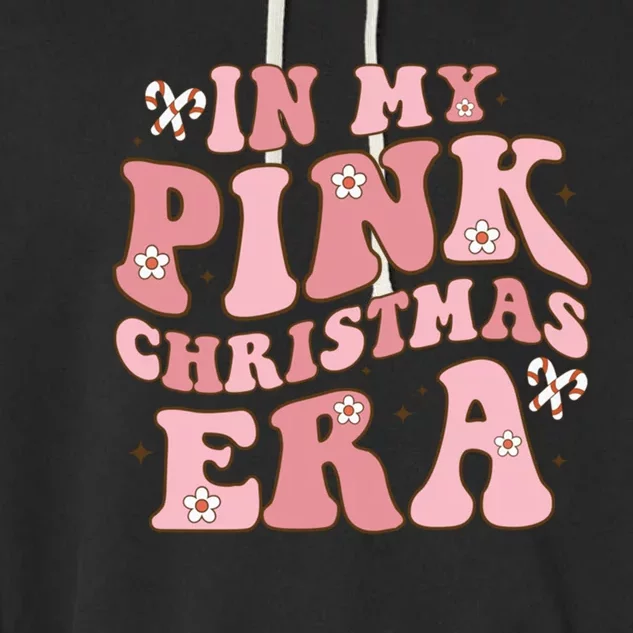 In My Pink Christmas Era Cute Gift Garment-Dyed Fleece Hoodie