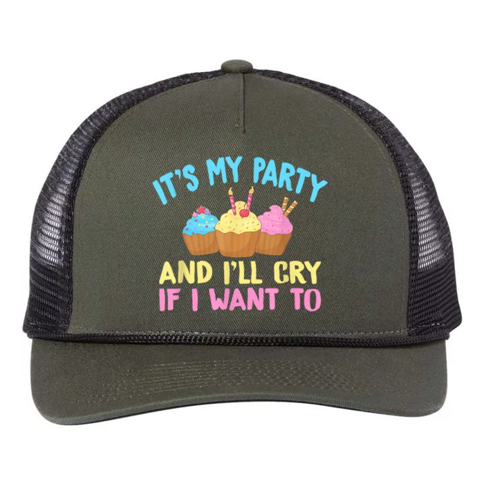 Its My Party And Ill Cry If I Want To Retro Rope Trucker Hat Cap