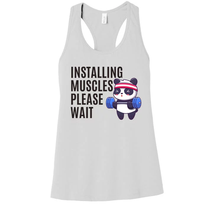 Installing Muscles Please Wait Panda Gym Women's Racerback Tank