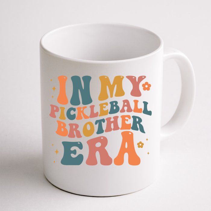 In My Pickleball Brother Era Funny Groovy S Cute Gift Front & Back Coffee Mug