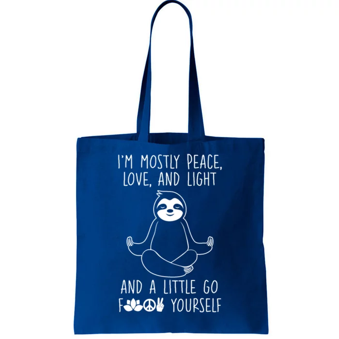 I'm Mostly Peace Love And Light Meditating Sloth Meaningful Gift Tote Bag