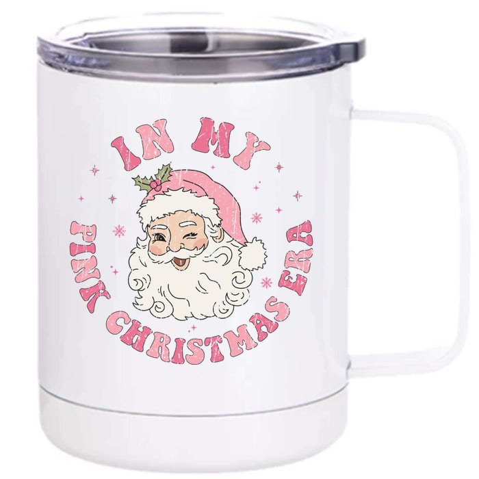 In My Pink Christmas Era Retro Pink Christmas Era Gift Front & Back 12oz Stainless Steel Tumbler Cup