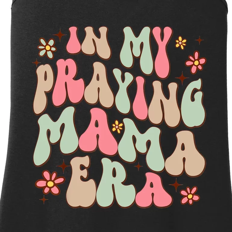 In My Praying Mama Era Religious Mom Christian Mothers Day Ladies Essential Tank