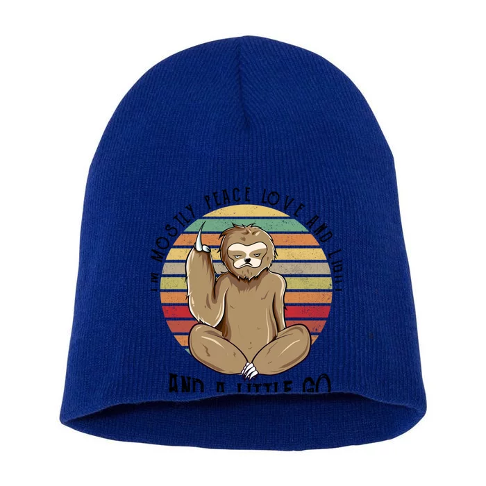 I'm Mostly Peace Love And Light And Little Go Sloth Cool Gift Short Acrylic Beanie