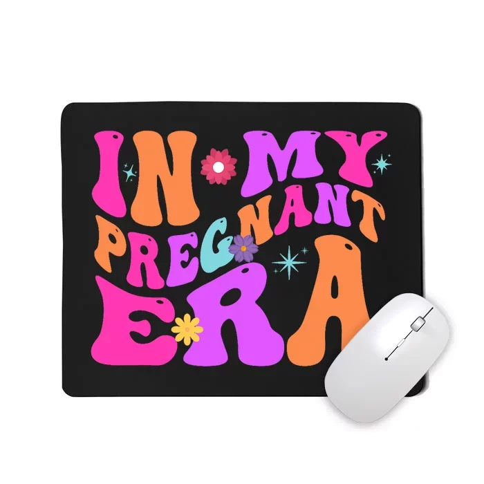 In My Pregnant Era Pregnancy Mousepad