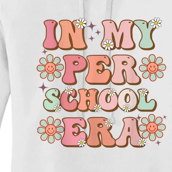 In My Preschool Era Cute Groovy First Day Of School Women's Pullover Hoodie