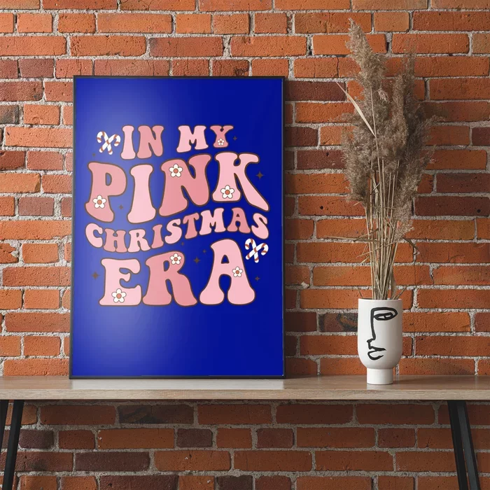 In My Pink Christmas Era Gift Poster