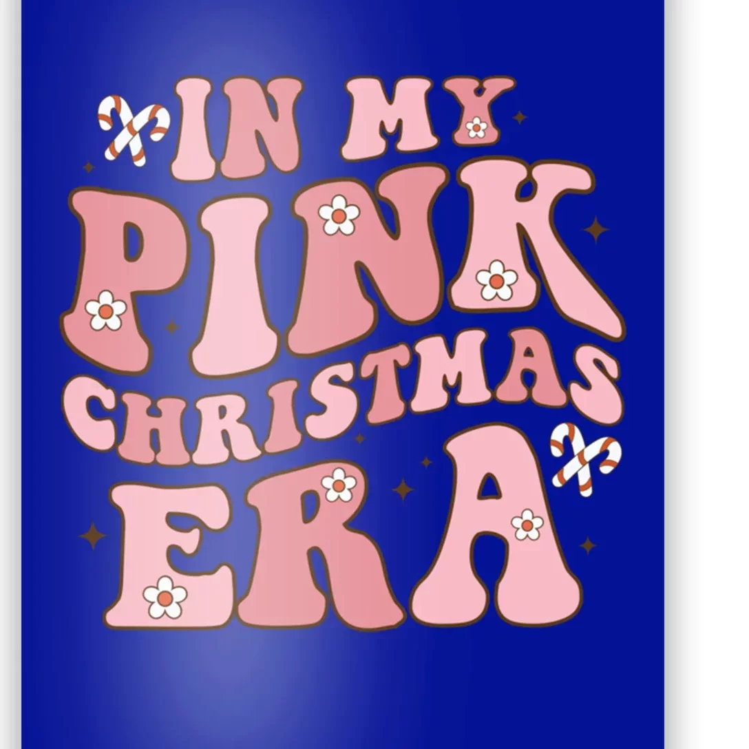 In My Pink Christmas Era Gift Poster