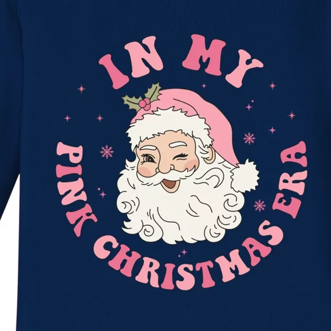 In My Pink Christmas Era Xmas Groovy Santa Holiday Great Gift Baby Long Sleeve Bodysuit