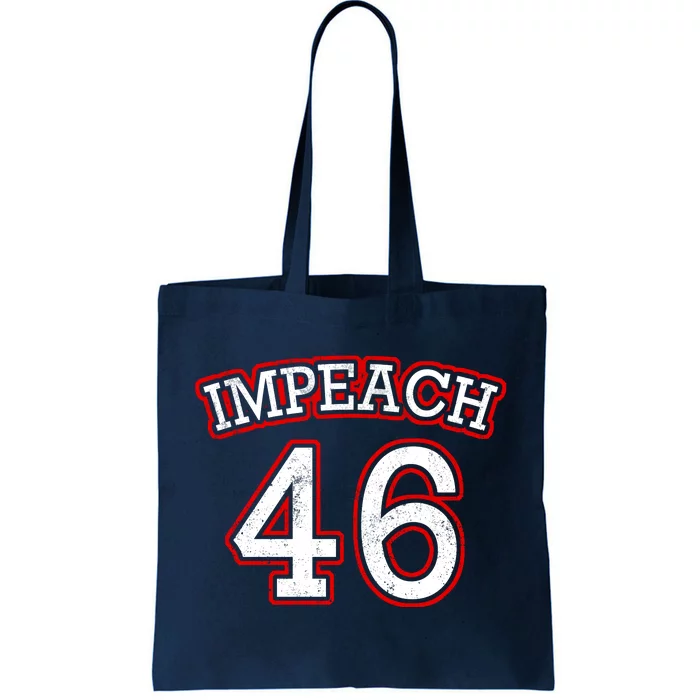 Impeach 46 Joe Biden Republican Conservative Anti-Biden Tote Bag