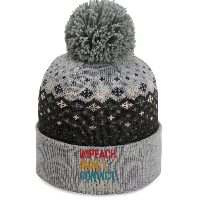 Impeach Indict Convict Imprison The Baniff Cuffed Pom Beanie