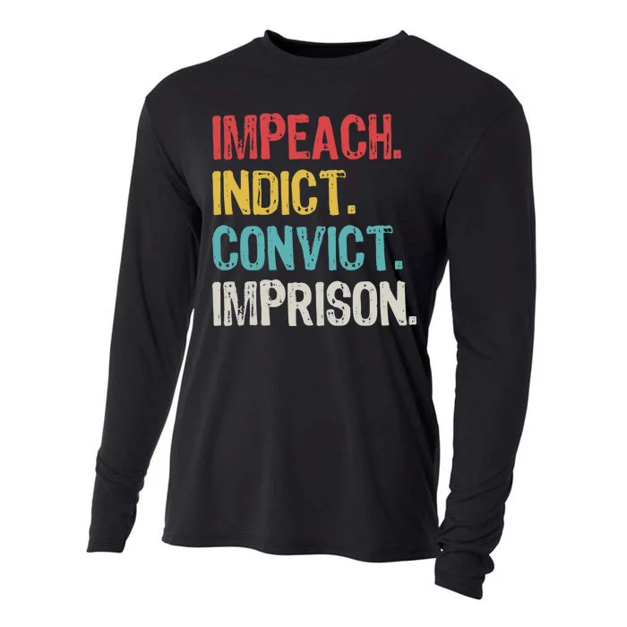 Impeach Indict Convict Imprison Cooling Performance Long Sleeve Crew