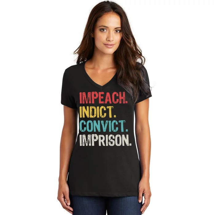 Impeach Indict Convict Imprison Women's V-Neck T-Shirt