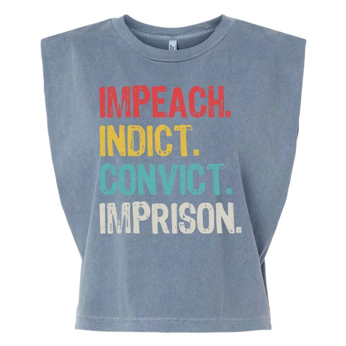 Impeach Indict Convict Imprison Garment-Dyed Women's Muscle Tee