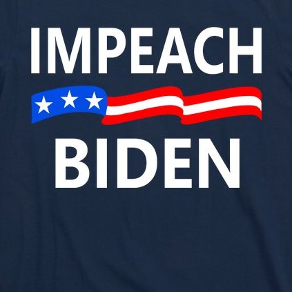Impeach Joe Biden Remove From Office T-Shirt