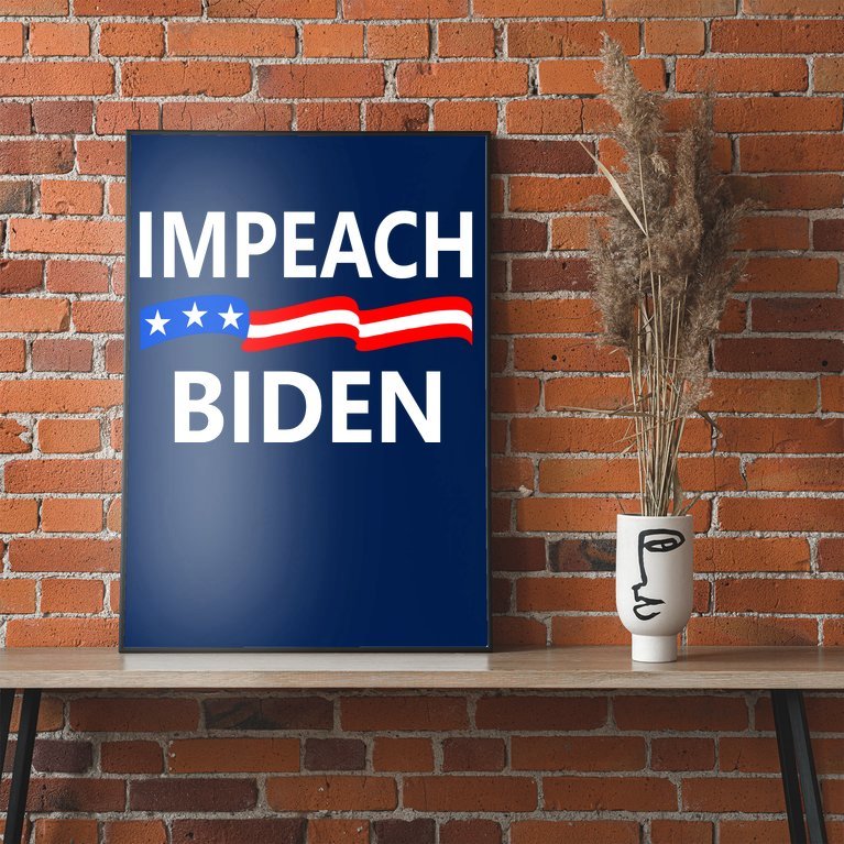 Impeach Joe Biden Remove From Office Poster