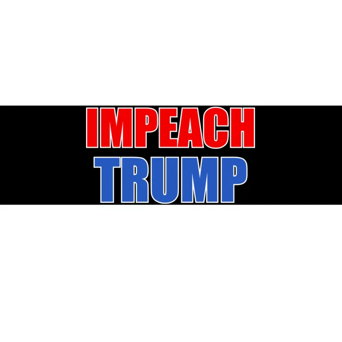 Impeach President Donald Trump Anti-Trump Bumper Sticker