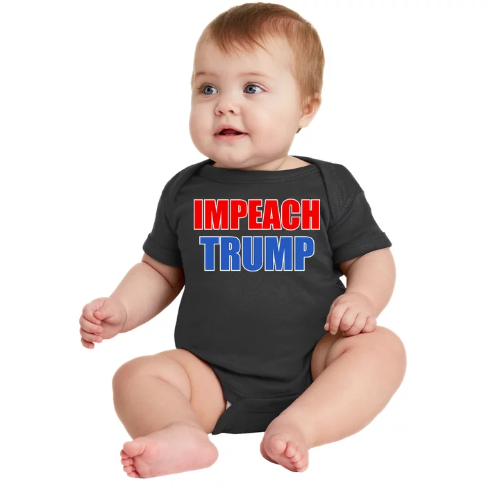 Impeach President Donald Trump Anti-Trump Baby Bodysuit