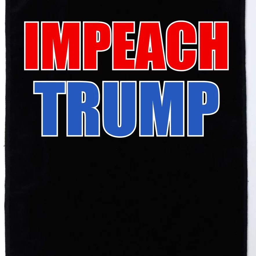 Impeach President Donald Trump Anti-Trump Platinum Collection Golf Towel