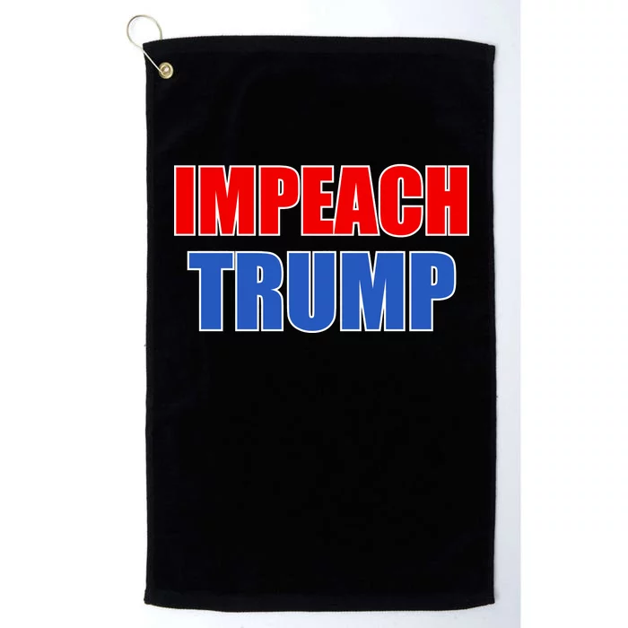 Impeach President Donald Trump Anti-Trump Platinum Collection Golf Towel