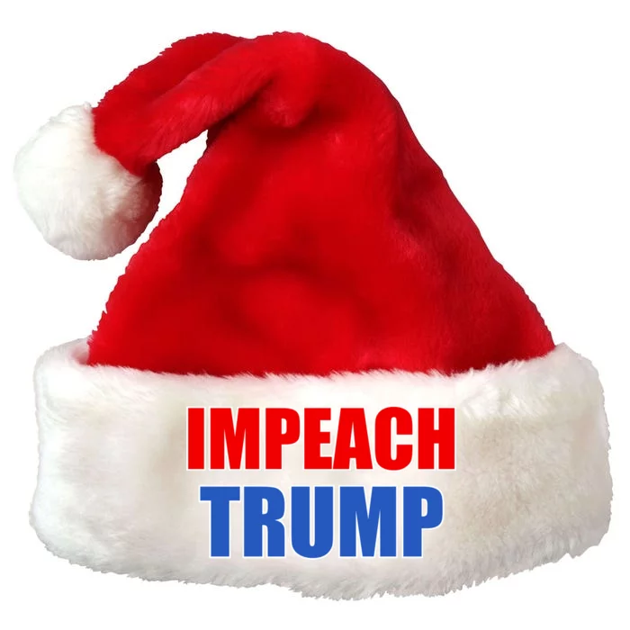 Impeach President Donald Trump Anti-Trump Premium Christmas Santa Hat