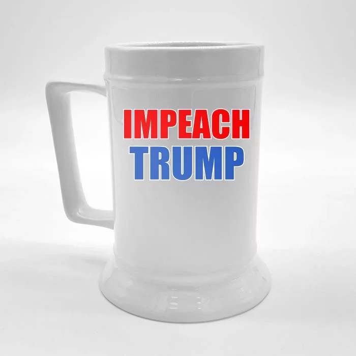 Impeach President Donald Trump Anti-Trump Front & Back Beer Stein