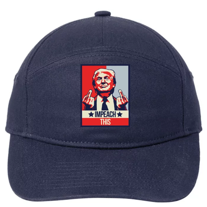 Impeach This Pro Donald Trump Supporter 7-Panel Snapback Hat