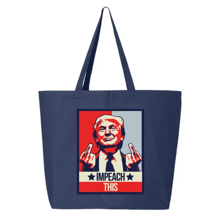 Impeach This Pro Donald Trump Supporter 25L Jumbo Tote