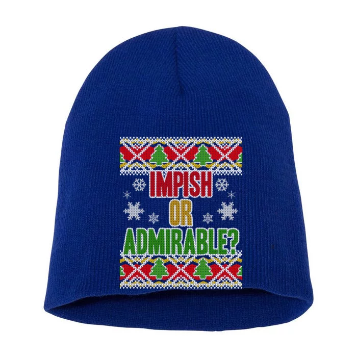 Impish or Admirable Ugly Christmas Short Acrylic Beanie