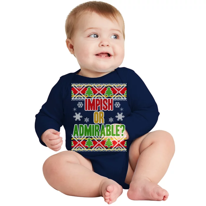 Impish or Admirable Ugly Christmas Baby Long Sleeve Bodysuit