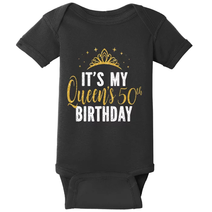 It's My Queen's 50th Birthday Idea For 50 Years Old Woman Baby Bodysuit