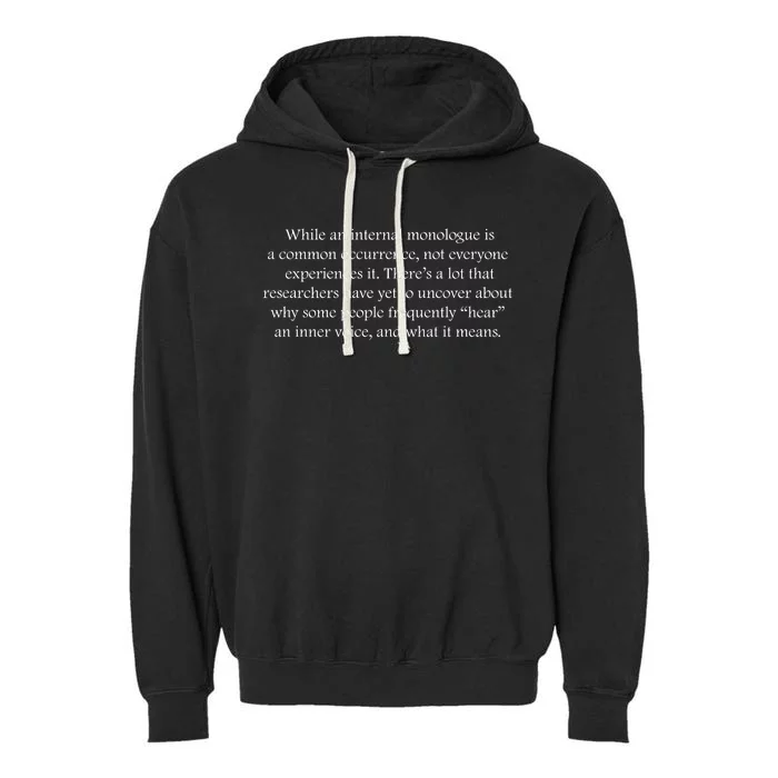 Internal Monologue Quote Inner Voice Slogan Soothing Quotes Garment-Dyed Fleece Hoodie