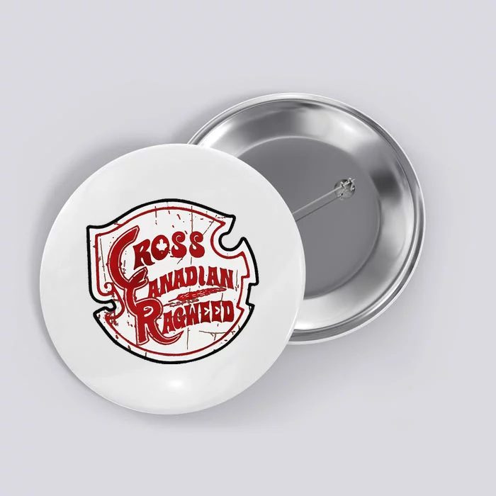 I Miss Ragweed Cross Canadian Ragweed Button