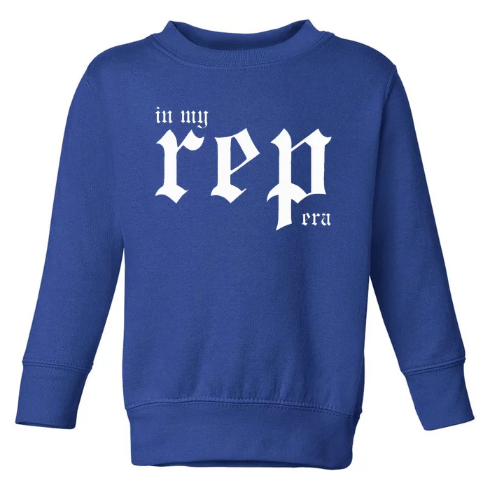 In My Rep Era Toddler Sweatshirt