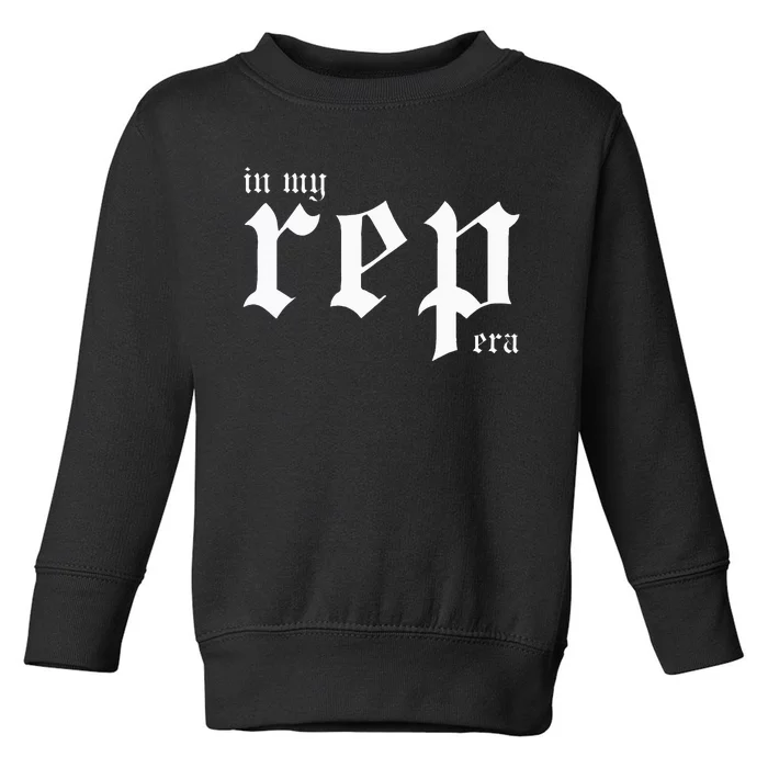 In My Rep Era Toddler Sweatshirt