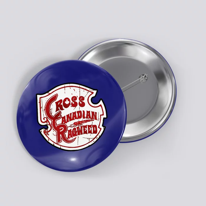 I Miss Ragweed Cross Canadian Ragweed Button