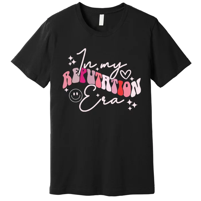 In My Reputation Era Cute Groovy Premium T-Shirt