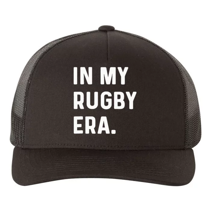 In My Rugby Era Yupoong Adult 5-Panel Trucker Hat