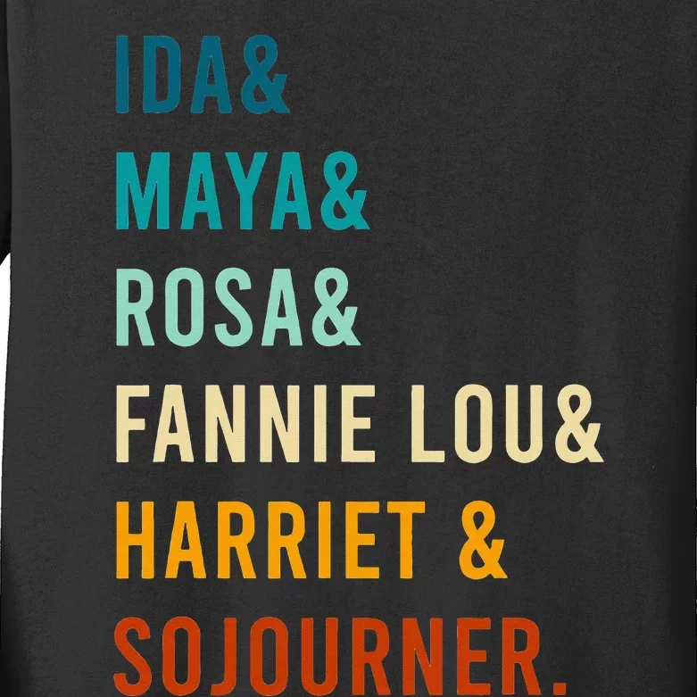 Ida Maya Rosa Fannie Lou Harriet Sojourner Apparel Kids Long Sleeve Shirt