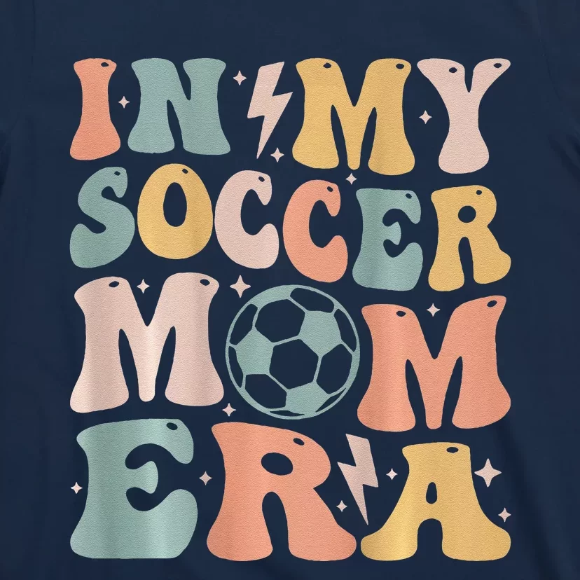 In My Soccer Mom Era T-Shirt