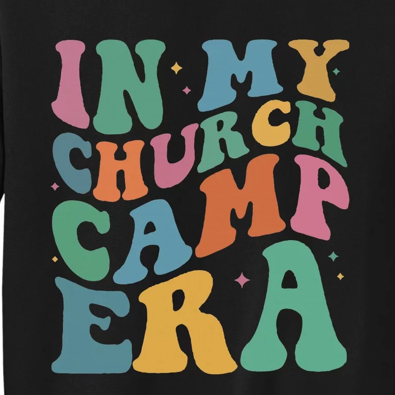 In My Summer Camp Era Tall Sweatshirt