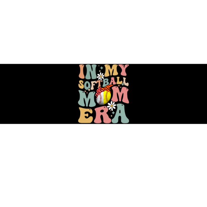 In My Softball Mom Era Funny Softball Mama MotherS Day Gift Bumper Sticker