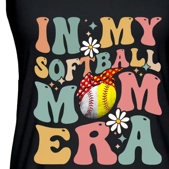 In My Softball Mom Era Funny Softball Mama MotherS Day Gift Ladies Essential Flowy Tank