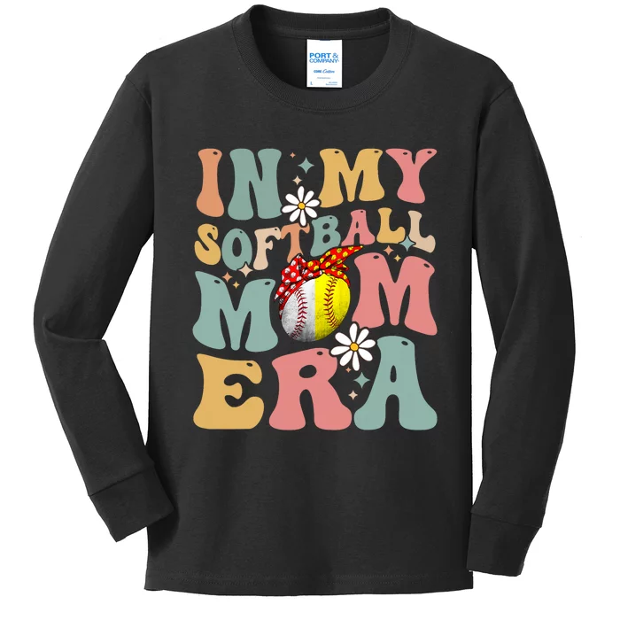 In My Softball Mom Era Funny Softball Mama MotherS Day Gift Kids Long Sleeve Shirt