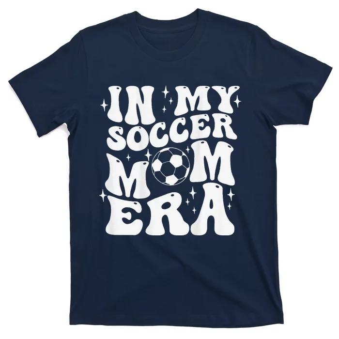 In My Soccer Mom Era T-Shirt