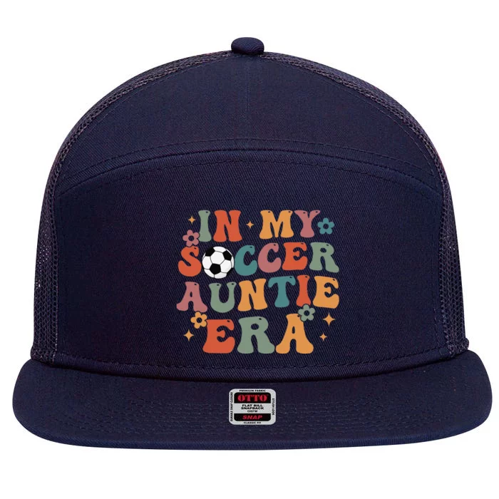 In My Soccer Auntie Era 7 Panel Mesh Trucker Snapback Hat