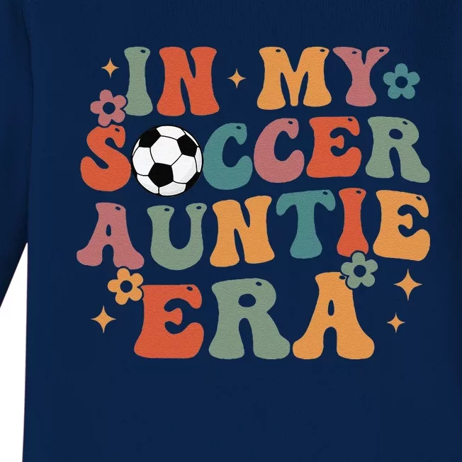 In My Soccer Auntie Era Baby Long Sleeve Bodysuit