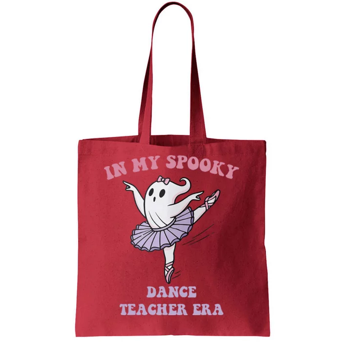 In My Spooky Dance Teacher Era Tote Bag