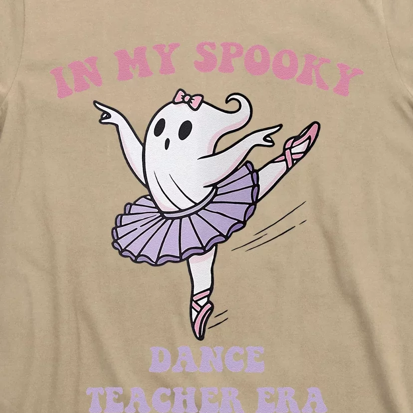 In My Spooky Dance Teacher Era T-Shirt